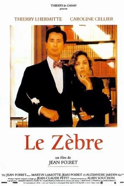 Movie poster for Le Zèbre (1992)
