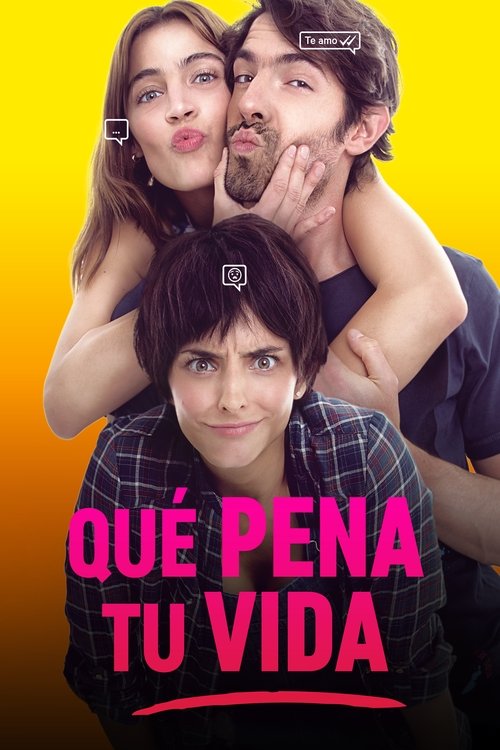 Movie poster for Que pena tu vida (2016)