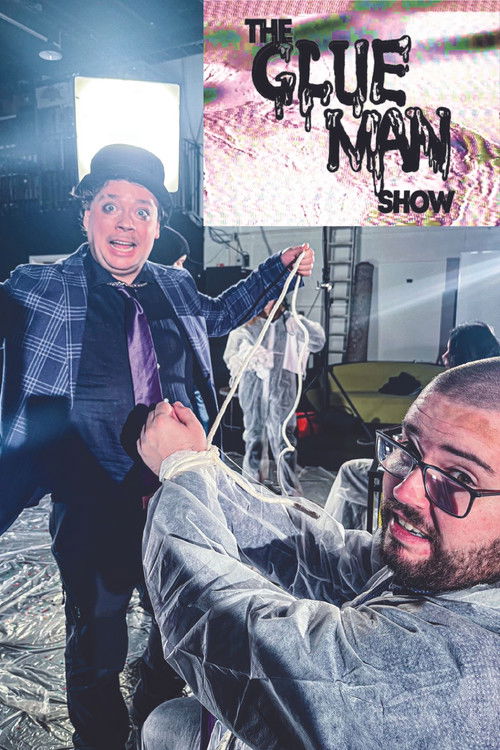 Movie poster for The GlueMan Show (2025)