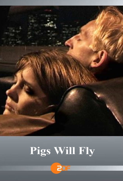 Movie poster for Pigs Will Fly (2003)