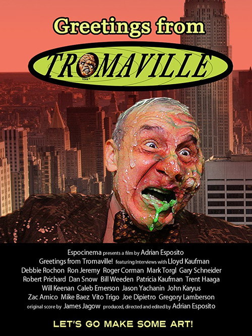Movie poster for Greetings from Tromaville! (2017)