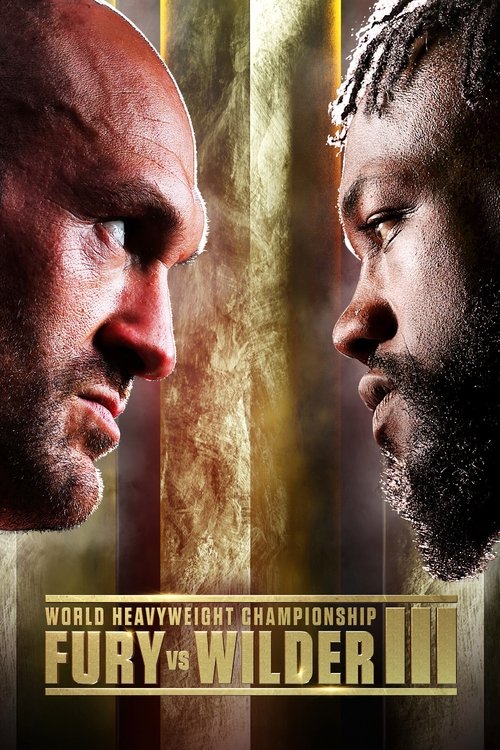 Movie poster for Tyson Fury vs. Deontay Wilder III (2021)