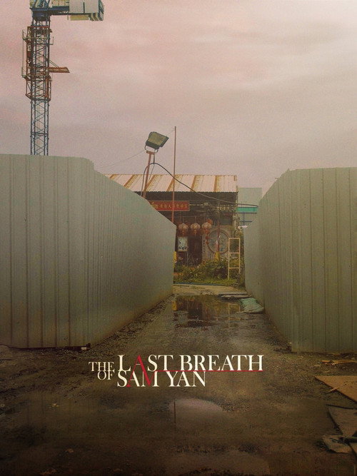 Movie poster for The Last Breath of Sam Yan (2023)