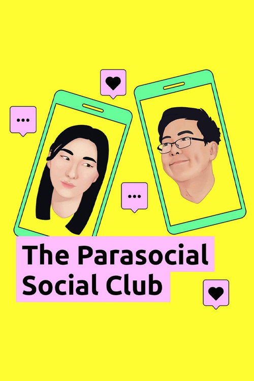 Series poster for The Parasocial Social Club (2023)
