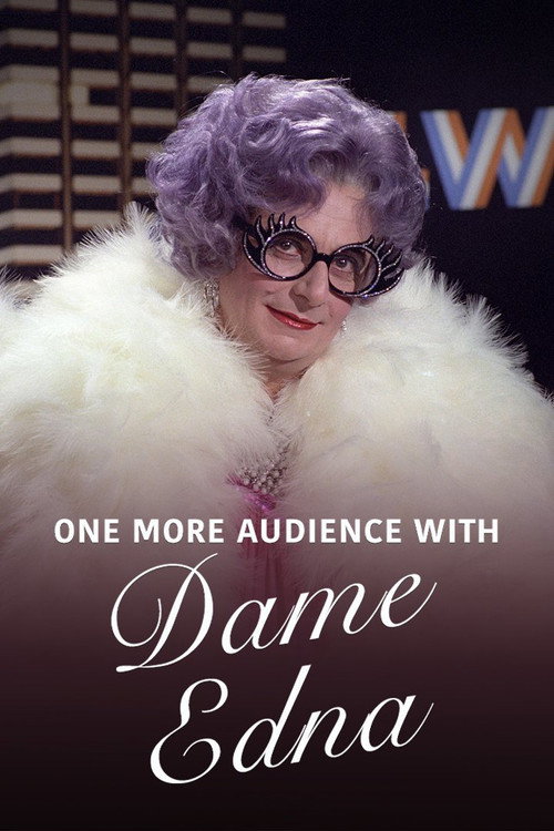 Movie poster for One More Audience with Dame Edna Everage (1988)