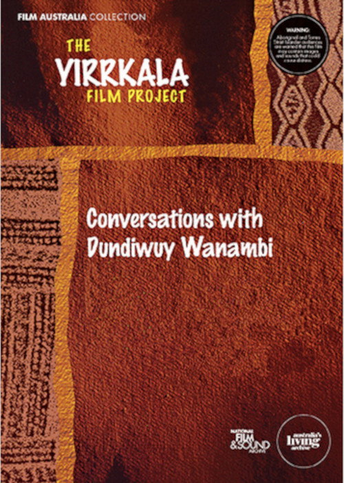 Movie poster for Yirrkala: Conversations with Dundiwuy Wanambi (1995)