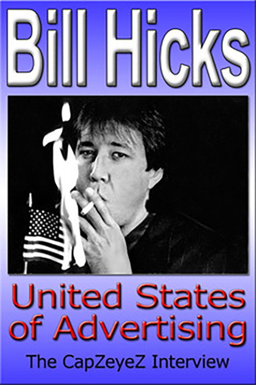Movie poster for Bill Hicks: United States of Advertising (1993)
