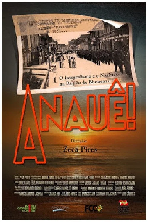 Movie poster for Anauê! - O Integralismo e o nazismo na região de Blumenau (2017)