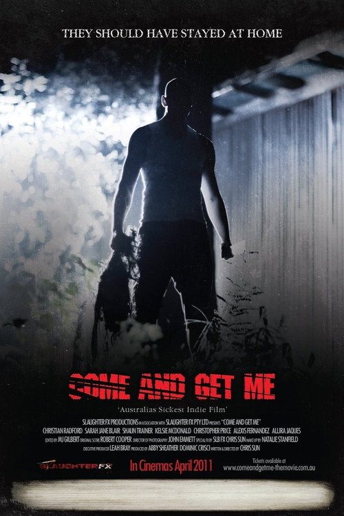 Movie poster for Come and Get Me (2011)