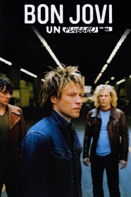 Movie poster for Bon Jovi | Unplugged On VH1 (2007)