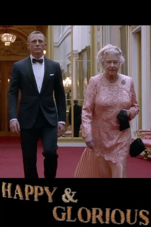 Movie poster for Happy and Glorious (2012)