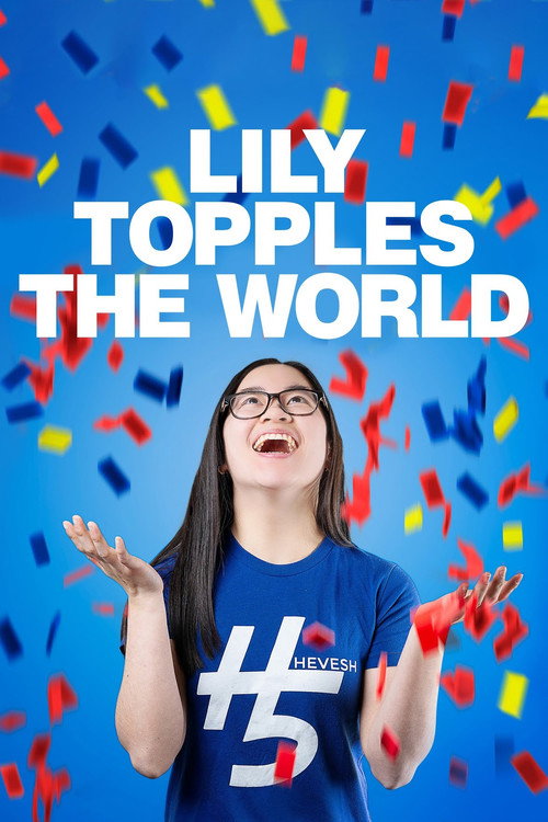 Movie poster for Lily Topples The World (2021)