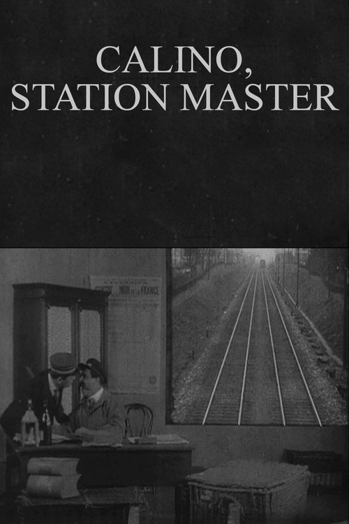 Movie poster for Calino, Station Master (1912)