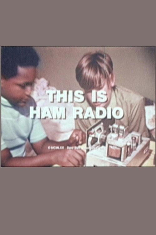 Movie poster for This Is Ham Radio (1970)