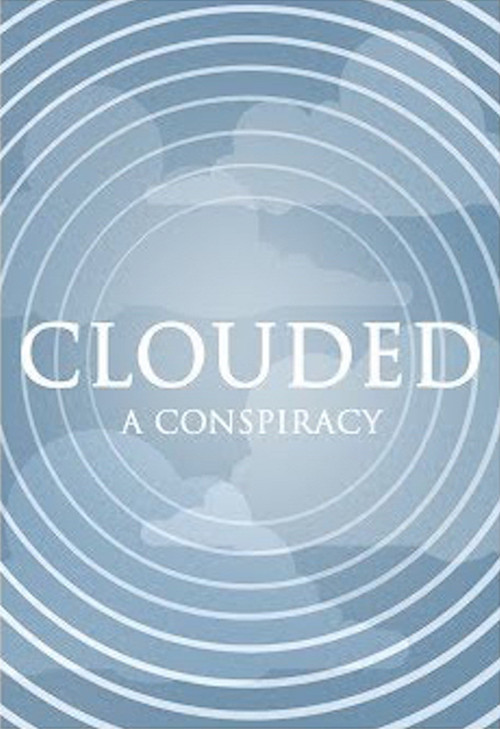 Movie poster for Clouded (2014)