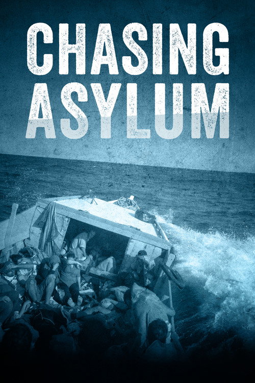 Movie poster for Chasing Asylum (2016)