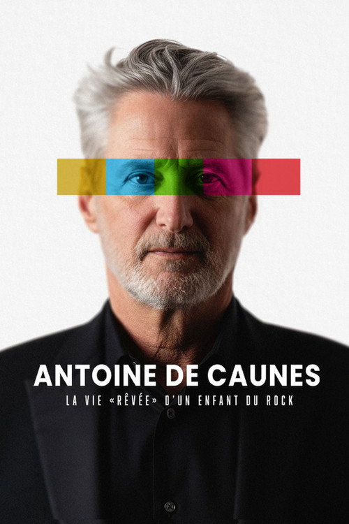 Series poster for Antoine de Caunes : La vie rêvée d'un enfant du rock (2025)