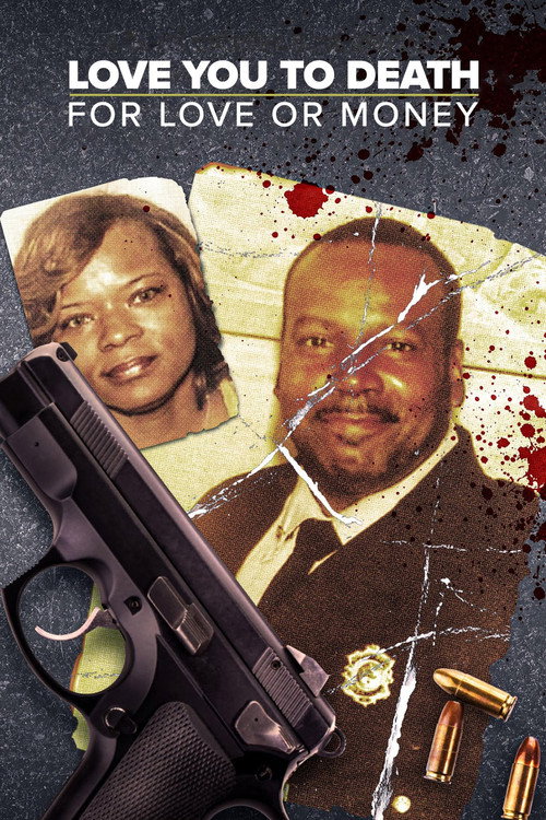 Movie poster for Love You to Death: For Love or Money (2024)