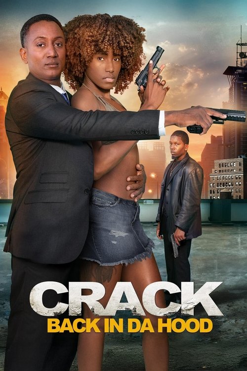 Movie poster for Crack: Back in Da Hood (2024)