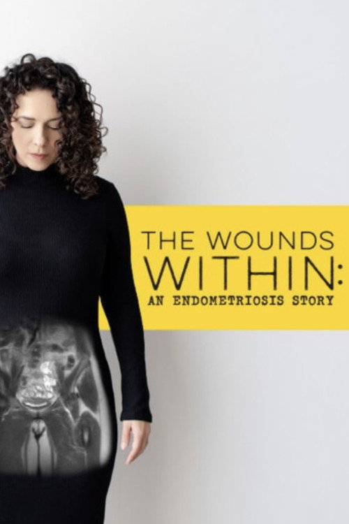 Movie poster for The Wounds Within: An Endometriosis Story (2024)