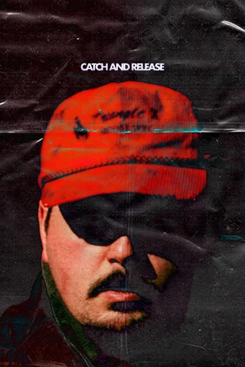 Movie poster for Catch and Release (2022)