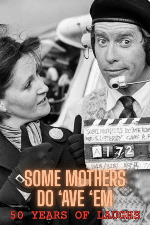 Some Mothers Do 'Ave 'Em: 50 Years Of Laughs poster