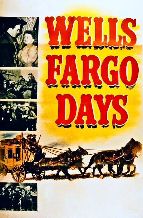 Movie poster for Wells Fargo Days (1944)