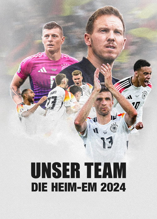 Movie poster for Unser Team - Die Heim-EM 2024 (2025)