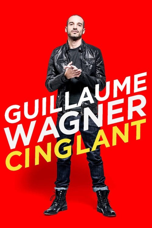Movie poster for Guillaume Wagner - Cinglant (2015)