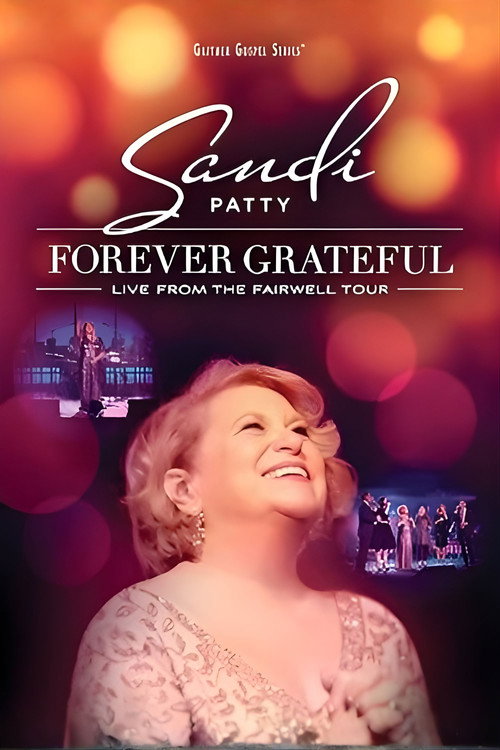 Movie poster for Forever Grateful: Live From The Farewell Tour (2017)