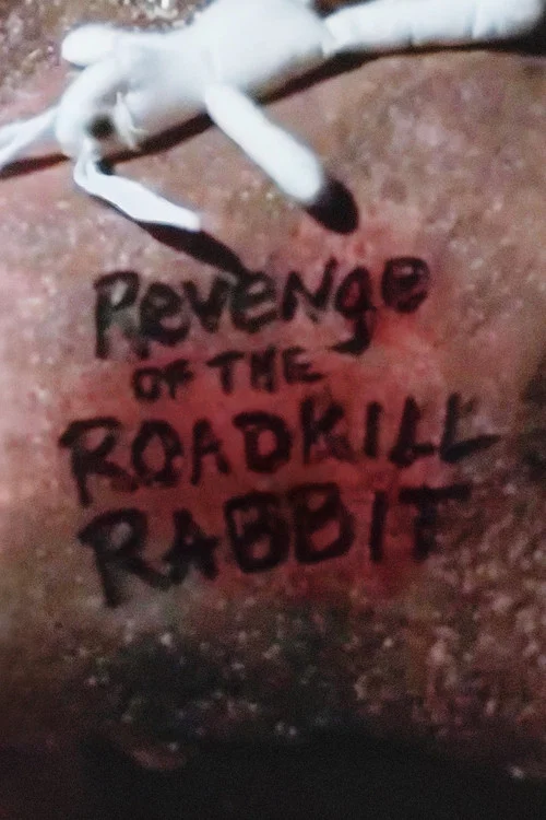 Movie poster for Revenge of the Roadkill Rabbit (1999)