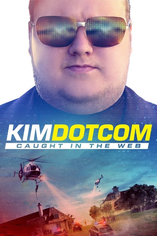 Movie poster for Kim Dotcom: Caught in the Web (2017)