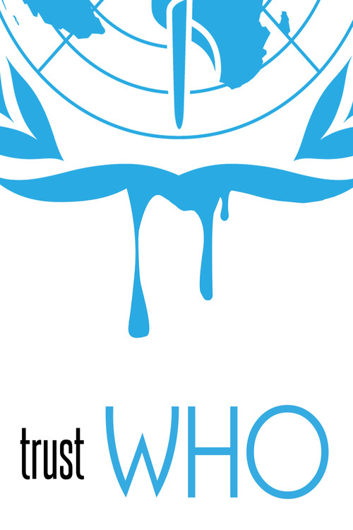 Movie poster for trustWHO (2018)