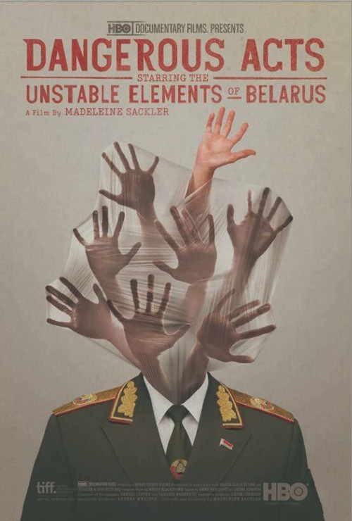 Movie poster for Dangerous Acts Starring the Unstable Elements of Belarus (2014)
