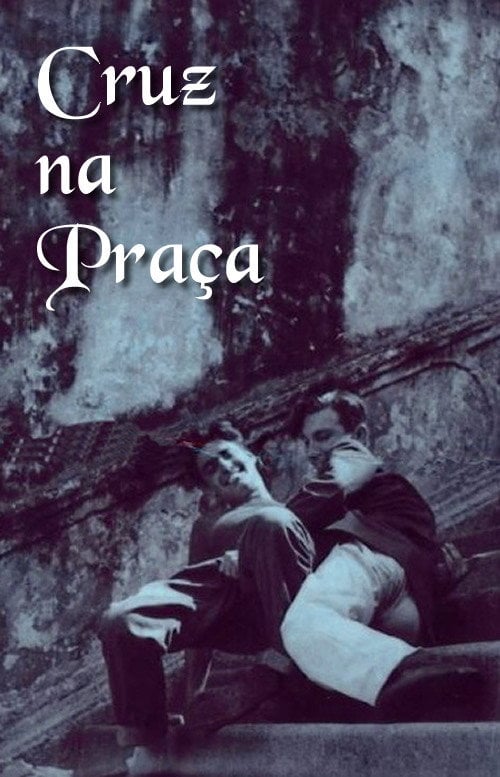 Movie poster for Cruz na Praça