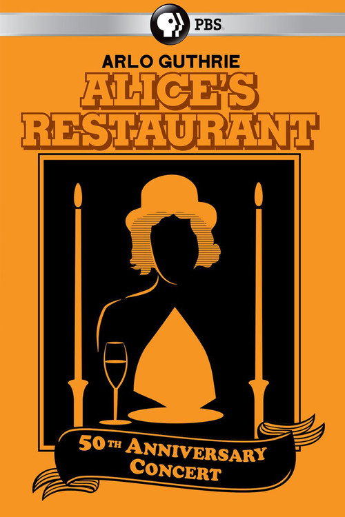 Movie poster for Arlo Guthrie - Alice’s Restaurant 50th Anniversary Concert With Arlo Guthrie (2015)