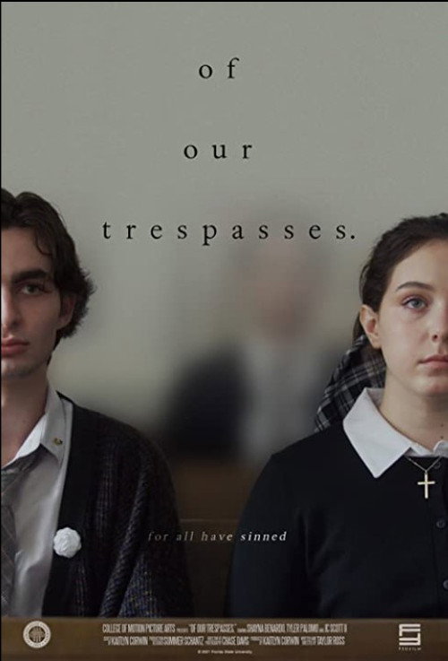 Movie poster for Of Our Trespasses. (2021)