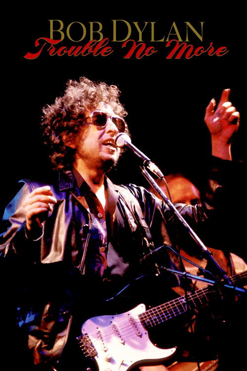 Movie poster for Bob Dylan: Trouble No More (2017)