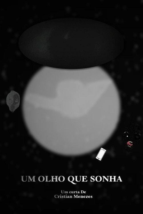 Movie poster for A Eye that Dreams (2022)