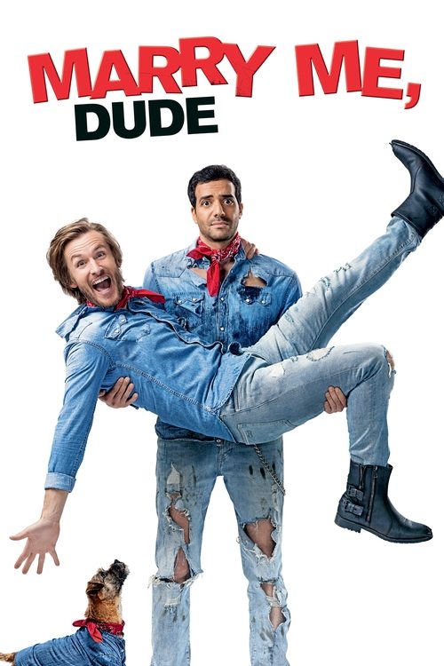 Movie poster for Marry Me, Dude (2017)