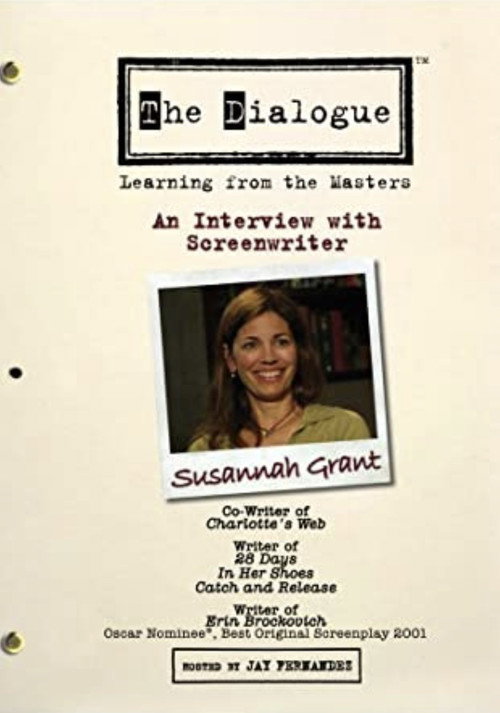 Movie poster for The Dialogue: An Interview with Screenwriter Susannah Grant (2007)