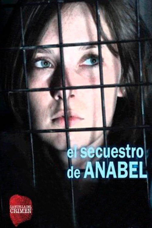 Movie poster for El secuestro de Anabel (2010)
