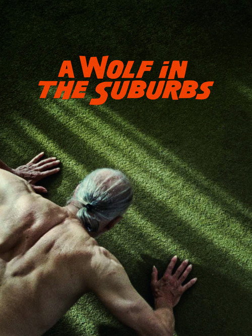 Movie poster for A Wolf in the Suburbs (2026)
