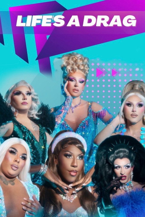 Life's A Drag poster