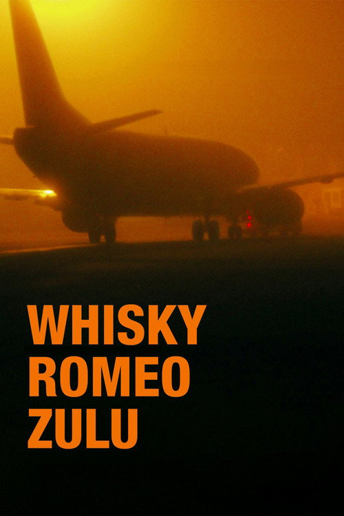 Movie poster for Whisky Romeo Zulú (2005)