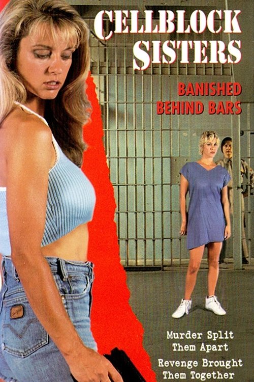 Movie poster for Cell Block Sisters: Banished Behind Bars (1995)