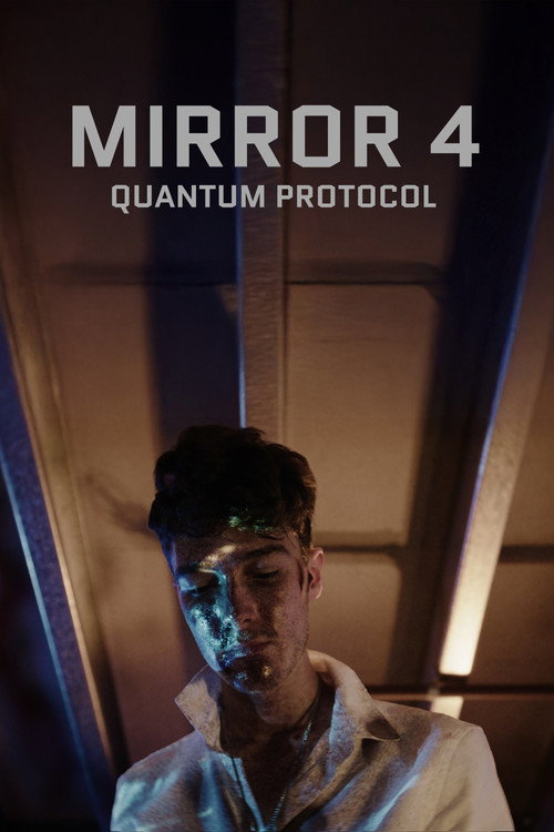 Movie poster for Mirror 4: Quantum Protocol (2025)