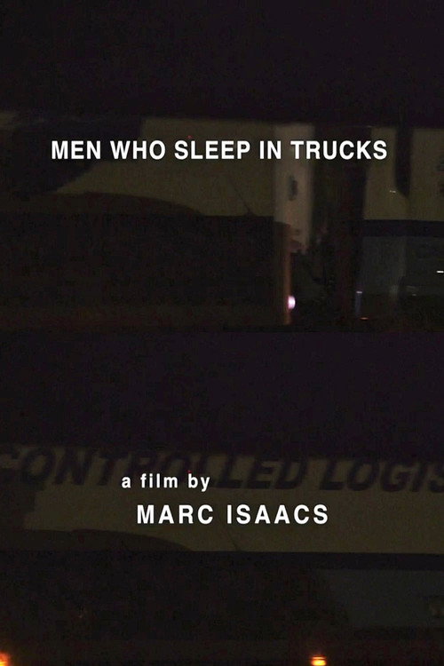 Movie poster for Men Who Sleep in Trucks (2016)