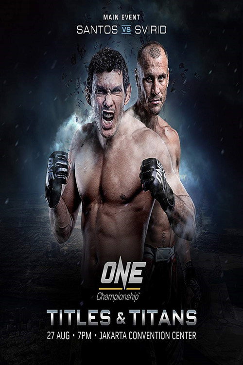 Movie poster for ONE Championship 46: Titles and Titans (2006)
