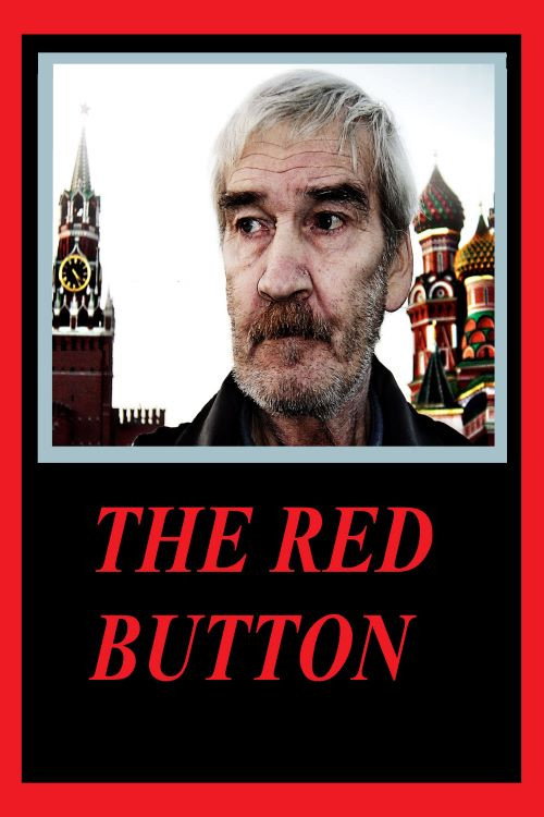 Movie poster for The Red Button (2011)